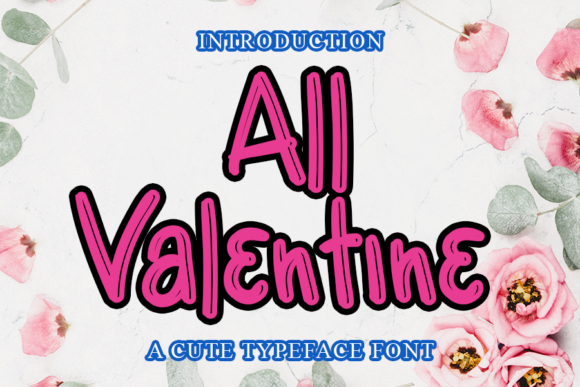 All Valentine: A Quirky Display Font for Creative Makers