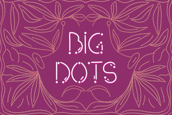 Big Dots: A Playful and Modern Display Font