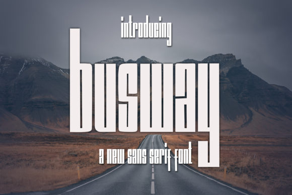 Busway: A Bold and Robotic Display Font for Digital Design