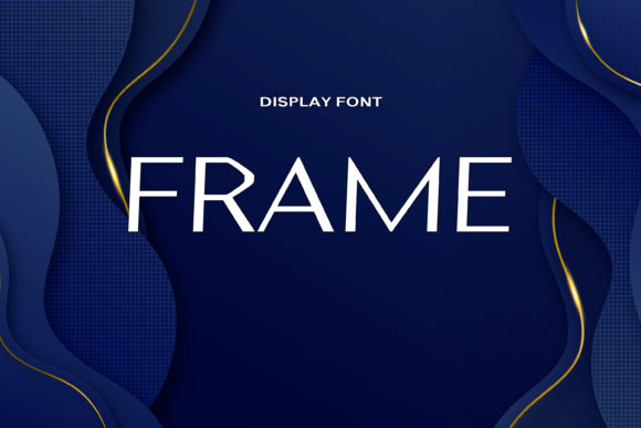 Frame: A Bold and Fresh Display Font for Makers