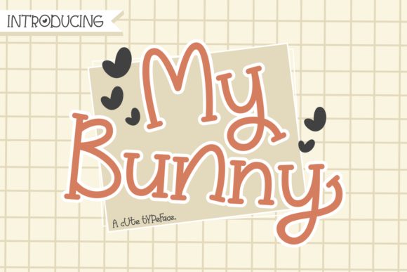 My Bunny: A Playful and Authentic Display Font