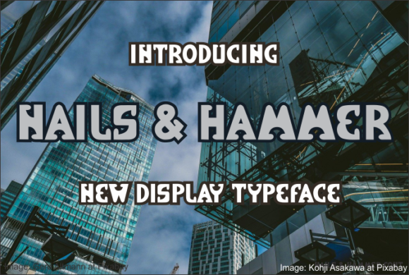 Nails Hammer: A Versatile Display Font for Creative Campaigns
