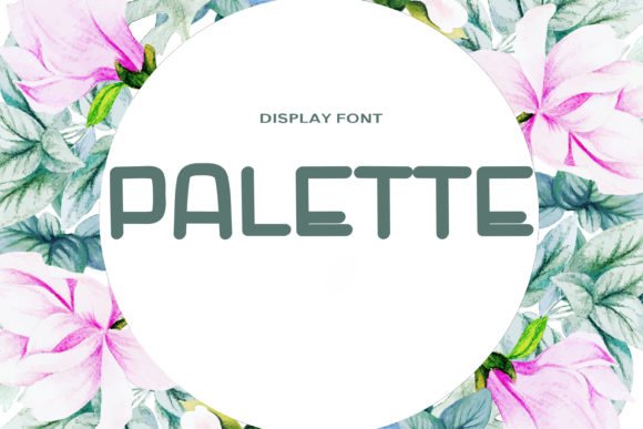 Palette: A Clean and Simple Display Font for Modern Design