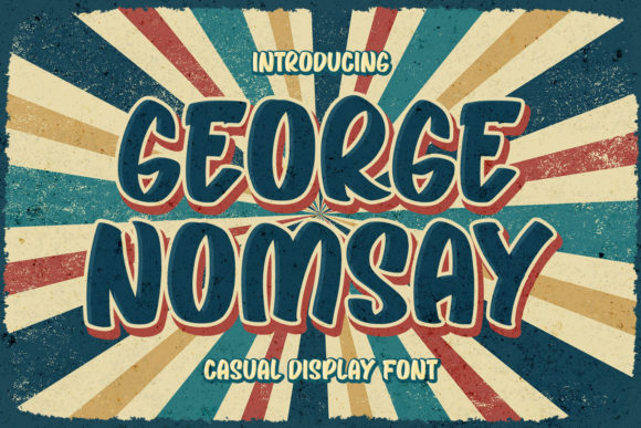 Transform Your Brand with George Nomsay, the Vintage Display Font