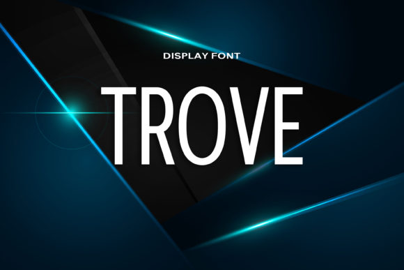Trove: A Modern and Geometric Display Font for Editorial Design